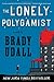 The Lonely Polygamist