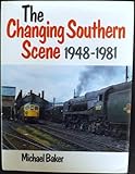 The Changing Southern scene 1948-1981