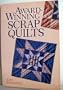 Award-Winning Scrap Quilts