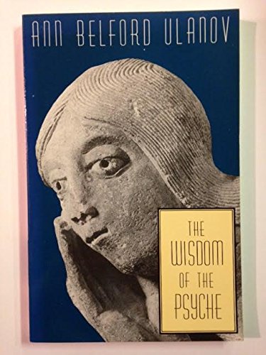 The Wisdom of the Psyche