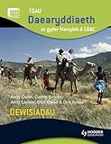 TGAU Daearyddiaeth ar gyfer manyleb A CBAC. Dewisiadau