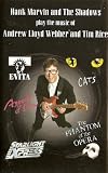 Hank Marvin & The Shadows Play The Music Of Andrew Lloyd Webber & Tim Rice