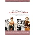 50 Klassiker Schriftstellerinnen: Von Madame de La Fayette bis Ingeborg Bachmann