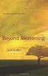 Beyond Awakening: The End of the Spiritual Search
