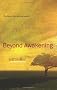 Beyond Awakening: The End of the Spiritual Search