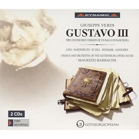 Verdi: Gustavo III (Reconstruction Of Uncensored Version Of Un Ballo In Maschera)