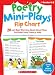 Poetry Mini-Plays Flip Chart, Grades K-2: 20 Just-Right Rhyming Read-Aloud Plays to Build Early Fluency Skills
