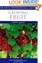 Growing Fruit (RHS Encyclopedia of Practical Gardening)