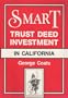 Smart Trust Deed Investment in California