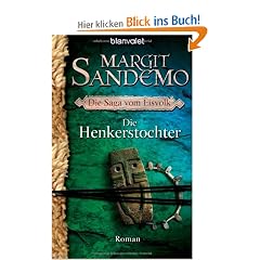 Die Henkerstochter: Die Saga vom Eisvolk 8 - Roman