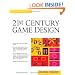 21st Century Game Design (Charles River Media Game Development)