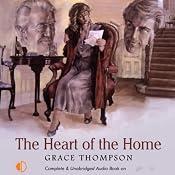 The Heart of the Home | [Grace Thompson]