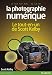 Photographie Numerique L'intégrale