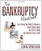 The Bankruptcy Handbook: Everything You Need to Know to Avoid Bankruptcy, Get Rid of Debt, and Rebuild Your Credit