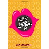 how to give a mind blowing bj