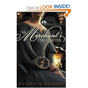 The Merchant's Daughter - Melanie Dickerson