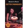Cotto e mangiato