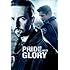 Pride and Glory