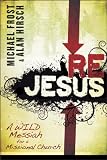 ReJesus: A Wild Messiah for a Missional Church