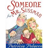 Someone for Mr. Sussman