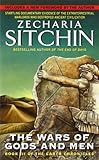 The Wars of Gods and Men: Book III of the Earth Chronicles (The Earth Chronicles)