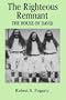 The Righteous Remnant: The House of David