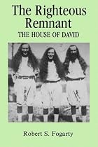 The Righteous Remnant: The House of David