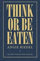 Think Or Be Eaten (Dot Connector Library) Think Or Be Eaten (Dot Connector Library)