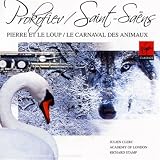 Prokofiev : Pierre & Le Loup - Saint-Sa�ns : Le Carnaval Des Animaux