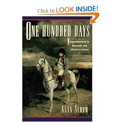 One Hundred Days: Napoleon's Road to Waterloo