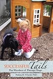 Successful Tails: The Wonders of Therapy Dogs