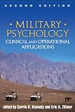Military Psychology, Second Edition: Clinical and Operational Applications