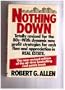 Nothing Down: How to Buy Real Estate With Little or No Money Down