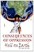 Consequences of Oppression: Hell on Earth