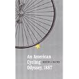 An American Cycling Odyssey, 1887