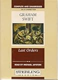 Last Orders: Complete & Unabridged