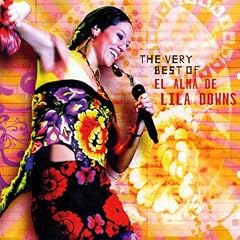 Very Best of El Alma de Lila Downs