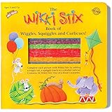 The Wikki Stix Book of Wiggles, Squiggles & Curlicues