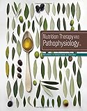 Nutrition Therapy and Pathophysiology
