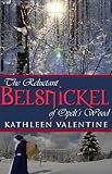 The Reluctant Belsnickel of Opelt's Wood by Kathleen Valentine