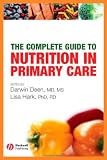 The Complete Guide to Nutrition in Primary Care