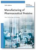 Manufacturing of Pharmaceutical Proteins