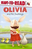 OLIVIA and Her Ducklings (Olivia Ready-to-Read)