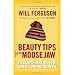 Beauty Tips from Moose Jaw