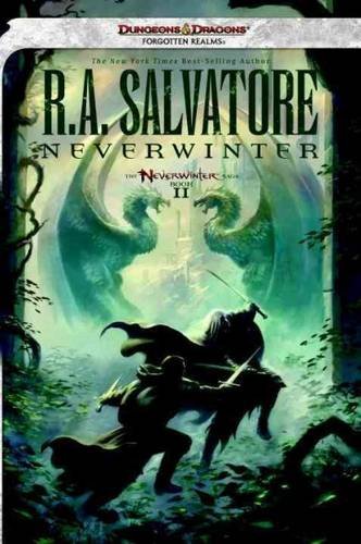 Neverwinter: The Neverwinter Saga, Book II (Legend of Drizzt), by R.A. Salvatore