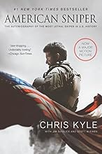 American Sniper: The Autobiography of the Most Lethal Sniper in U.S. Military History