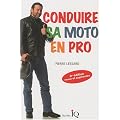 Conduire Sa Moto en Pro