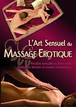 L'Art Sensuel du Massage Erotique (Compile)