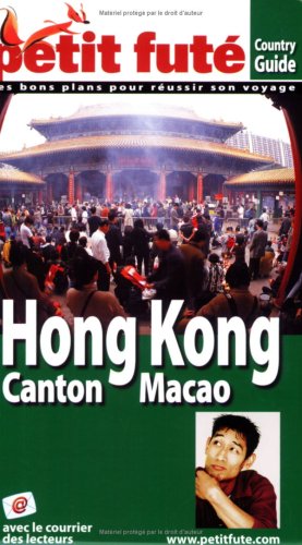 City Travel Guides Discounted  Livres : Le Petit Futé Hong Kong Canton Macao
