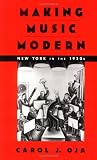 Making Music Modern: New York in the 1920s